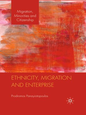 cover image of Ethnicity, Migration and Enterprise